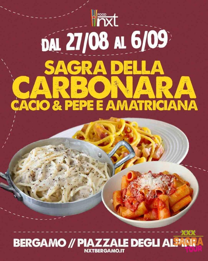 Sagra della Carbonara, Cacio & Pepe e Amatriciana